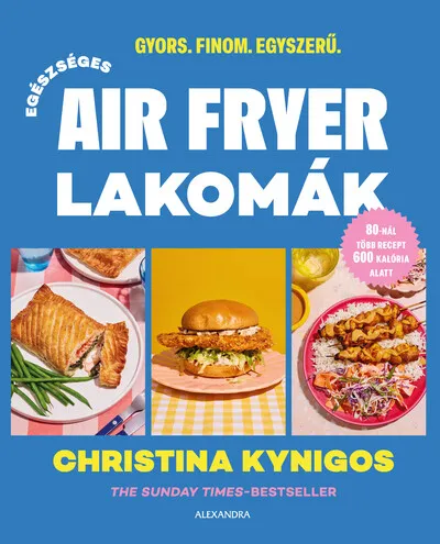 Csak ma Egészséges air fryer lakomák