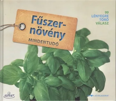 Fűszernövény mindentudó /99 lényegretörő válasz Kiárusítás