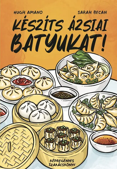 Árengedmény Készíts ázsiai batyukat! - Képregényes szakácskönyv