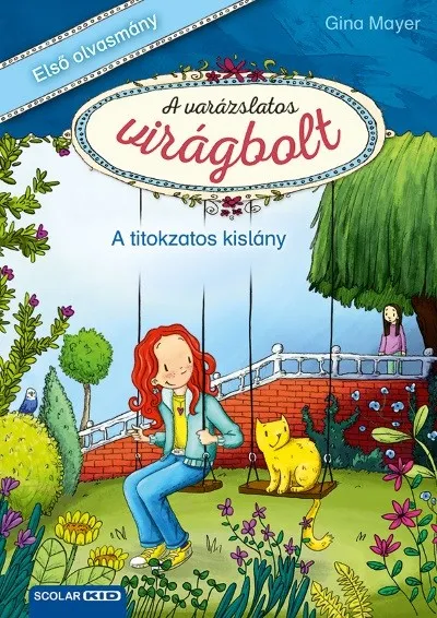 Azonnal elérhető A titokzatos kislány - A varázslatos virágbolt 2.