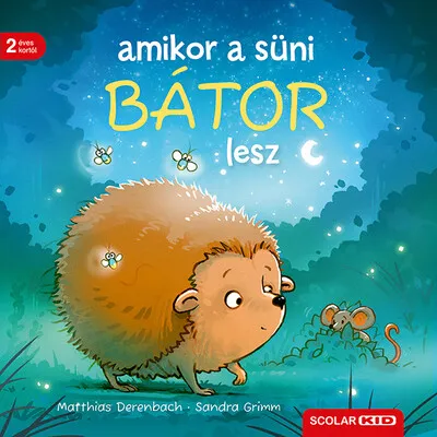 Legjobb ár Amikor a süni bátor lesz