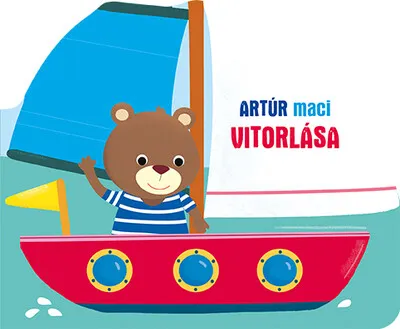 Exkluzív ajánlat Artúr maci vitorlása - Kalandra fel!