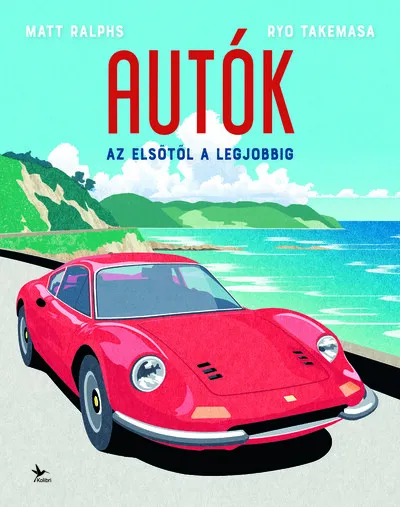 Népszerű Autók - Az elsőtől a legjobbig