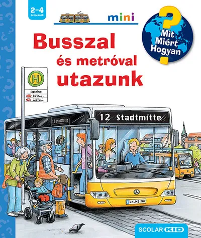 Busszal és metróval utazunk - Scolar mini Kedvezmény
