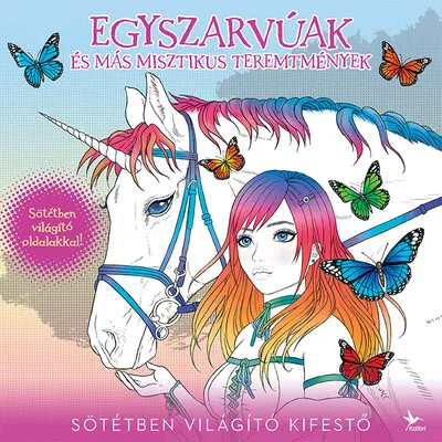 Egyszarvúak és más misztikus teremtmények - Sötétben világító kifestő Népszerű