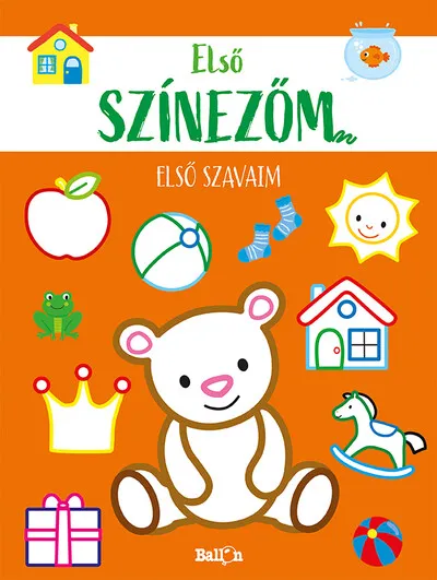 Kihagyhatatlan ajánlat Első színezőm - Első szavaim