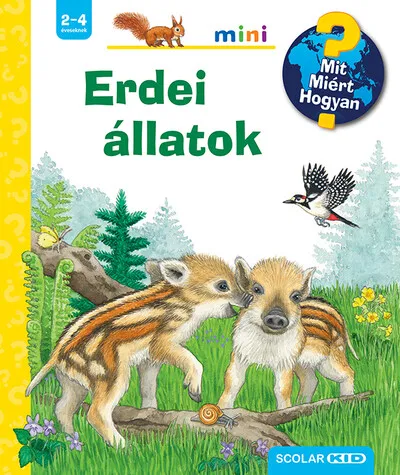 Erdei állatok - Mit? Miért? Hogyan? Mini 68. Kiárusítás