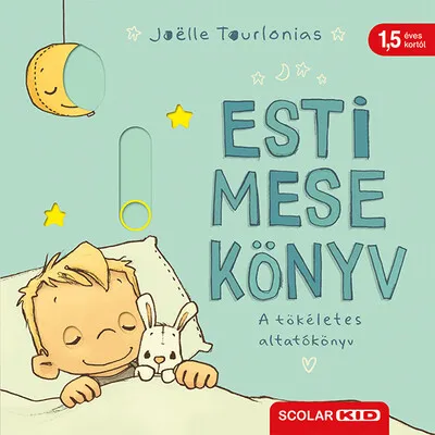 Esti mese könyv - A tökéletes altatókönyv Újdonság