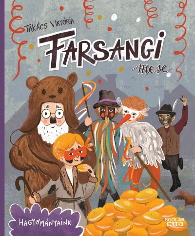 Farsangi mese - Hagyományaink Utolsó esély