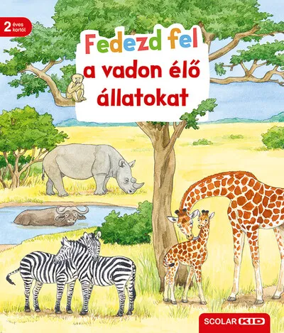 Fedezd fel a vadon élő állatokat Olcsóbb