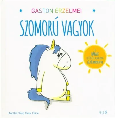 Gaston érzelmei - Szomorú vagyok Olcsóbb