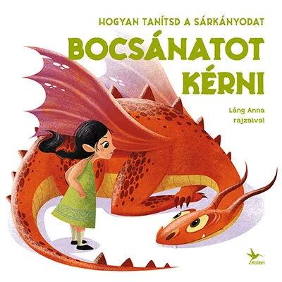 Hogyan tanítsd a sárkányodat bocsánatot kérni Olcsó