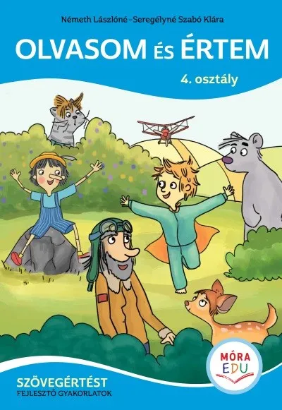 Azonnali szállítás Olvasom és értem 4. osztály - Szövegértést fejlesztő gyakorlatok