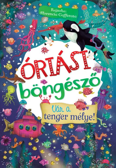 Azonnal elérhető Óriási böngésző - Vár a tenger mélye! (extra nagy méret)