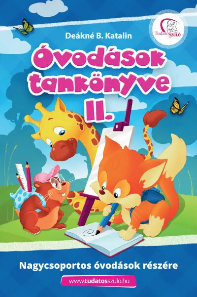 Óvodások tankönyve II. - Nagycsoportos óvodások részére (új kiadás). Kedvezmény