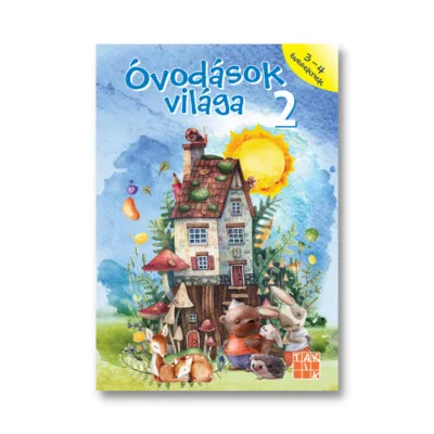 Alacsony ár Óvodások világa 2 - 3-4 éveseknek