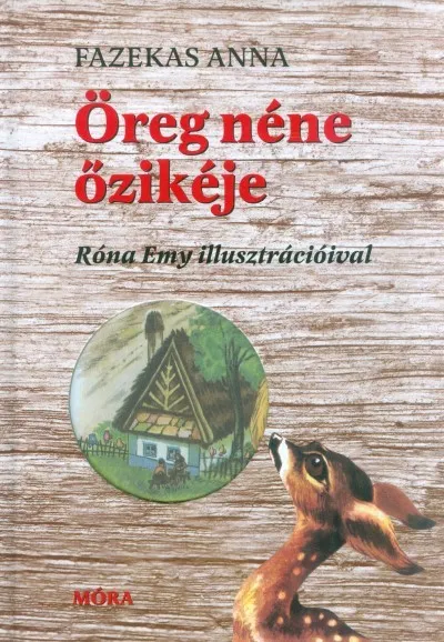 Öreg néne őzikéje /Illusztrált, stancolt Akciós ár