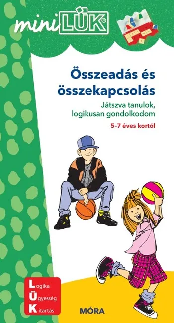 Összeadás és összekapcsolás - Játszva tanulok, logikusan gondolkodom - miniLÜK Szuper akció
