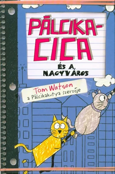 Exkluzív ajánlat Pálcikacica és a nagyváros