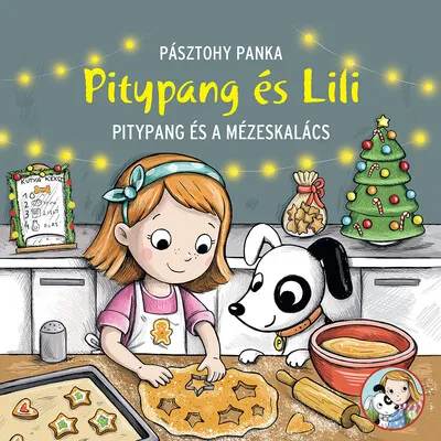 Pitypang és a mézeskalács - Pitypang és Lili Árengedmény