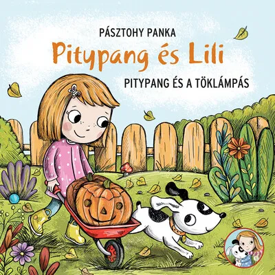 Pitypang és a töklámpás - Pitypang és Lili Végkiárusítás