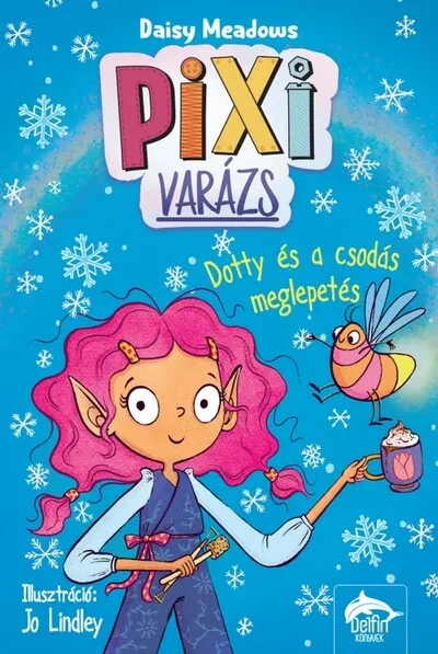 Pixi-varázs: Dotty és a csodás meglepetés Biztonságos fizetés