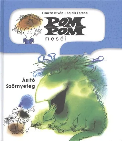 Pom Pom meséi /Ásító Szörnyeteg Rendeld meg most
