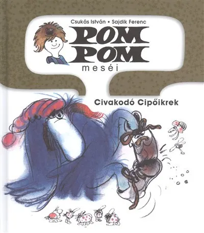 Árcsökkenés Pom Pom meséi /Civakodó Cipőikrek