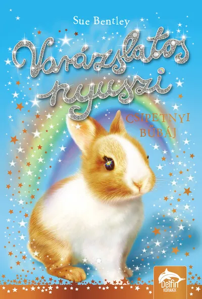 Varázslatos nyuszi - Csipetnyi bűbáj - Varázslatos nyuszi-sorozat 3. Kedvezmény