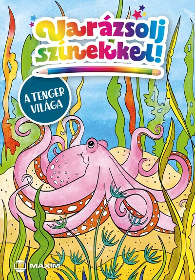 Akciós ár Varázsolj színekkel! - A tenger világa