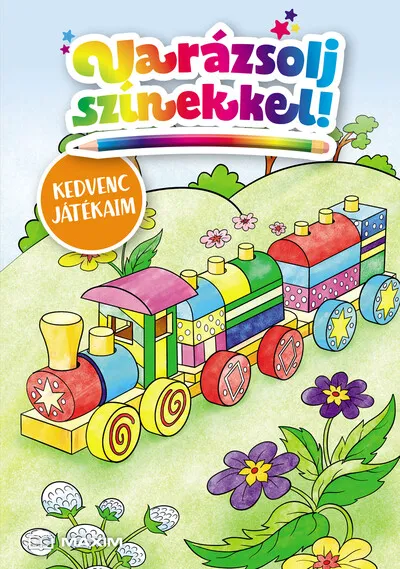 Kiárusítás Varázsolj színekkel! - Kedvenc játékaim