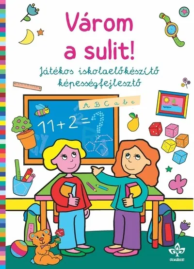 Kiárusítás Várom a sulit! - Játékos iskolaelőkészítő képességfejlesztő