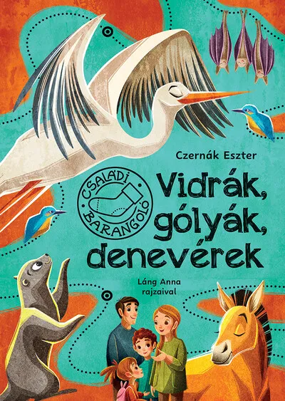 Vidrák, gólyák, denevérek Ajánlat