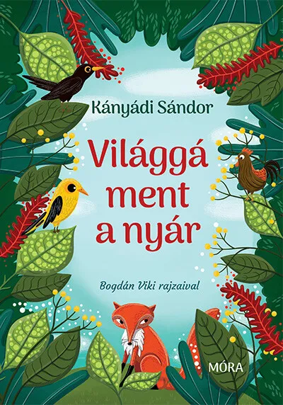 Akciós ár Világgá ment a nyár (2. kiadás)