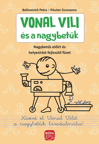 Ajánlat Vonal Vili és a nagybetűk - Előírt nagybetűs és helyesírási gyakorlófüzet