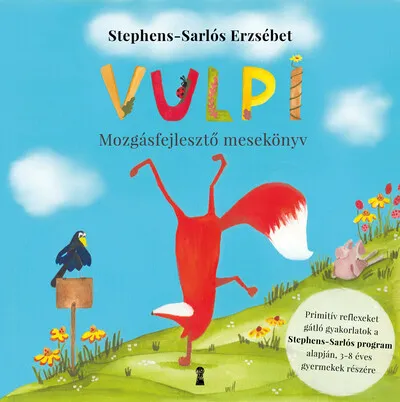 Bestseller Vulpi - Mozgásfejlesztő mesekönyv a Stephens-Sarlós -program alapján