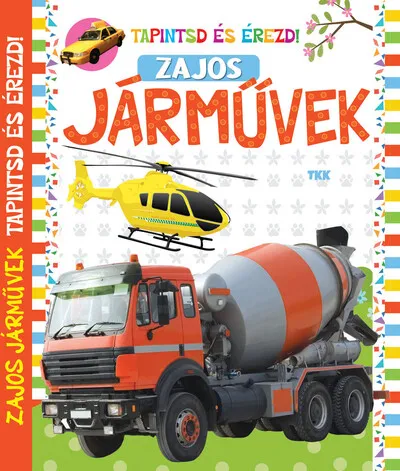 Zajos járművek - Tapintsd és érezd Bestseller