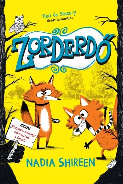 Gyors kiszállítás Zorderdő - Ted és Nancy őrűlt kalandjai