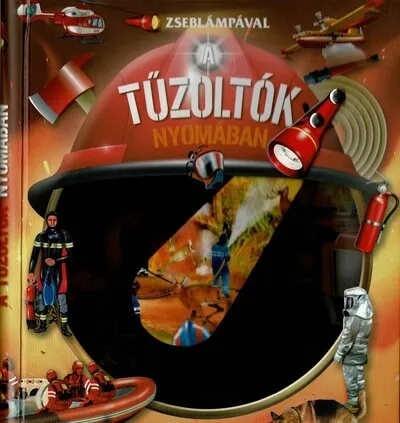 Biztonságos fizetés Zseblámpával - A tűzoltók nyomában