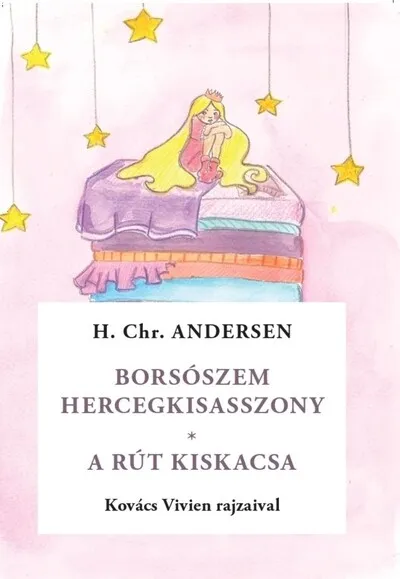 Borsószem királykisasszony - A rút kiskacsa Kihagyhatatlan ajánlat