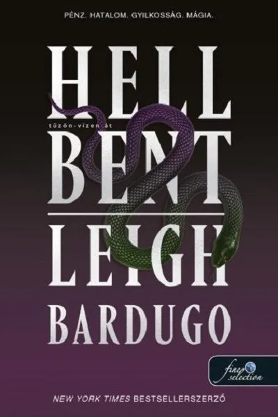 Legjobb ár Hell Bent - Tűzön-vízen át - Alex Stern 2. (kígyós borító)
