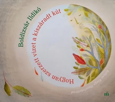 Árcsökkenés Hogyan szerzett vizet a kiszáradt kút