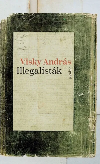 Csak ma Illegalisták