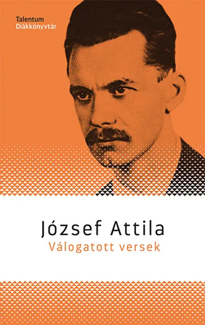Exkluzív ajánlat József Attila - Válogatott versek