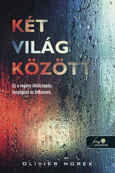 Szuper ajánlat Két világ között