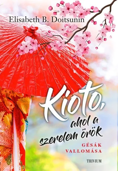 Prémium Kioto, ahol a szerelem örök - Gésák vallomása