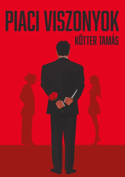 Piaci viszonyok Csak ma