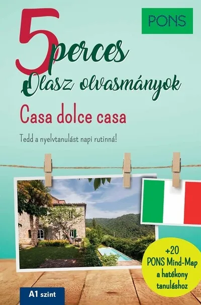 PONS 5 perces Olasz olvasmányok - Casa dolce casa Legkelendőbb