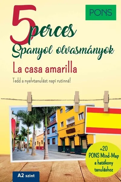 PONS 5 perces Spanyol olvasmányok - La casa amarilla Legnépszerűbb