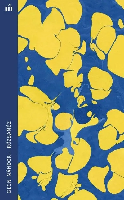 Rózsaméz - Magvető Zsebkönyvtár Árengedmény